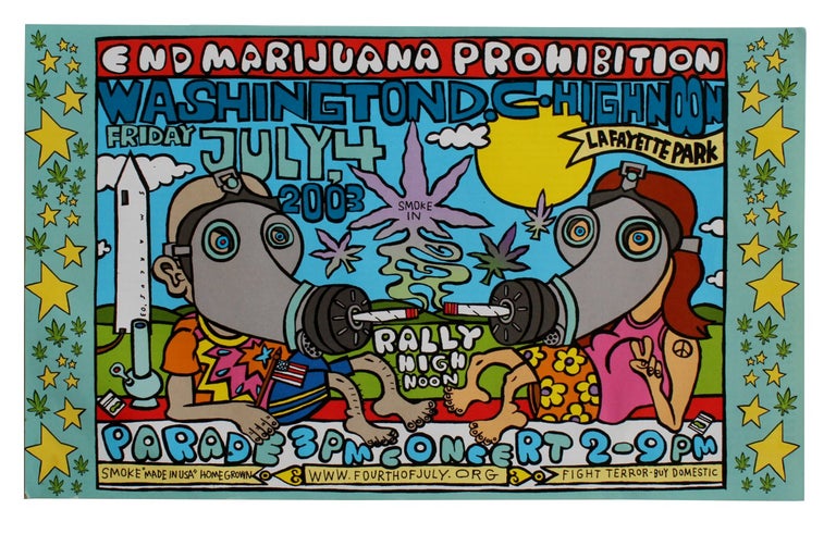 Item #2486 End Marijuana Prohibition, Washington DC High Noon, Friday July 4, 2003, Lafayette Park. Steve Marcus, artist.