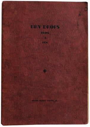 Item #2801 Dry Drops from a Pen [Cover Title