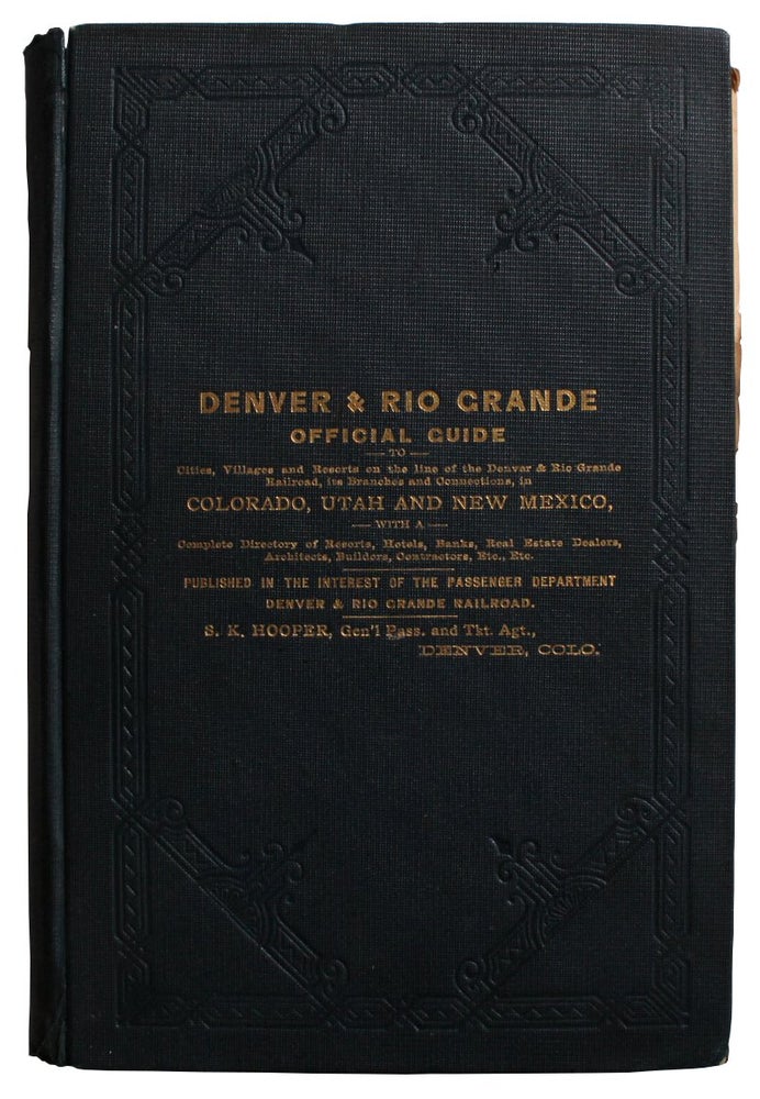 Item #3196 Denver & Rio Grande Official Guide to Cities, Villages and Resorts on the Line of the Denver & Rio Grande R.R. . . .