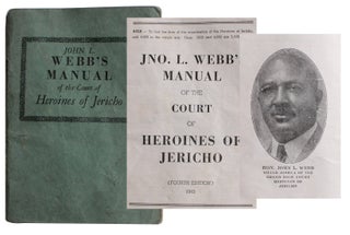 Item #4619 Jno. L. Webb's Manual of the Court of Heroines of Jericho. John L. Webb