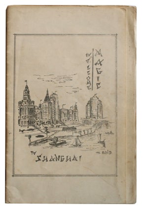 Item #5073 Magic Welcome to Shanghai [Cover title]. United States Army Advisory Group
