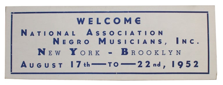 Item #5497 [Welcome Placard for the National Association of Negro Musicians' 29th Annual Convention].