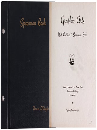 Item #5637 Graphic Arts: Unit Outline & Specimen Book. Thomas D'Angelo