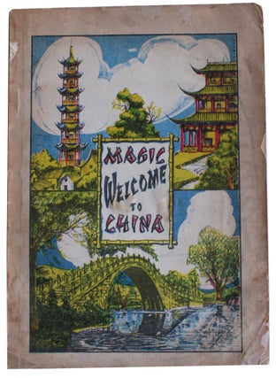 Item #6092 Magic Welcome to China [Cover title]. United States Army Advisory Group, Gyula /Singer