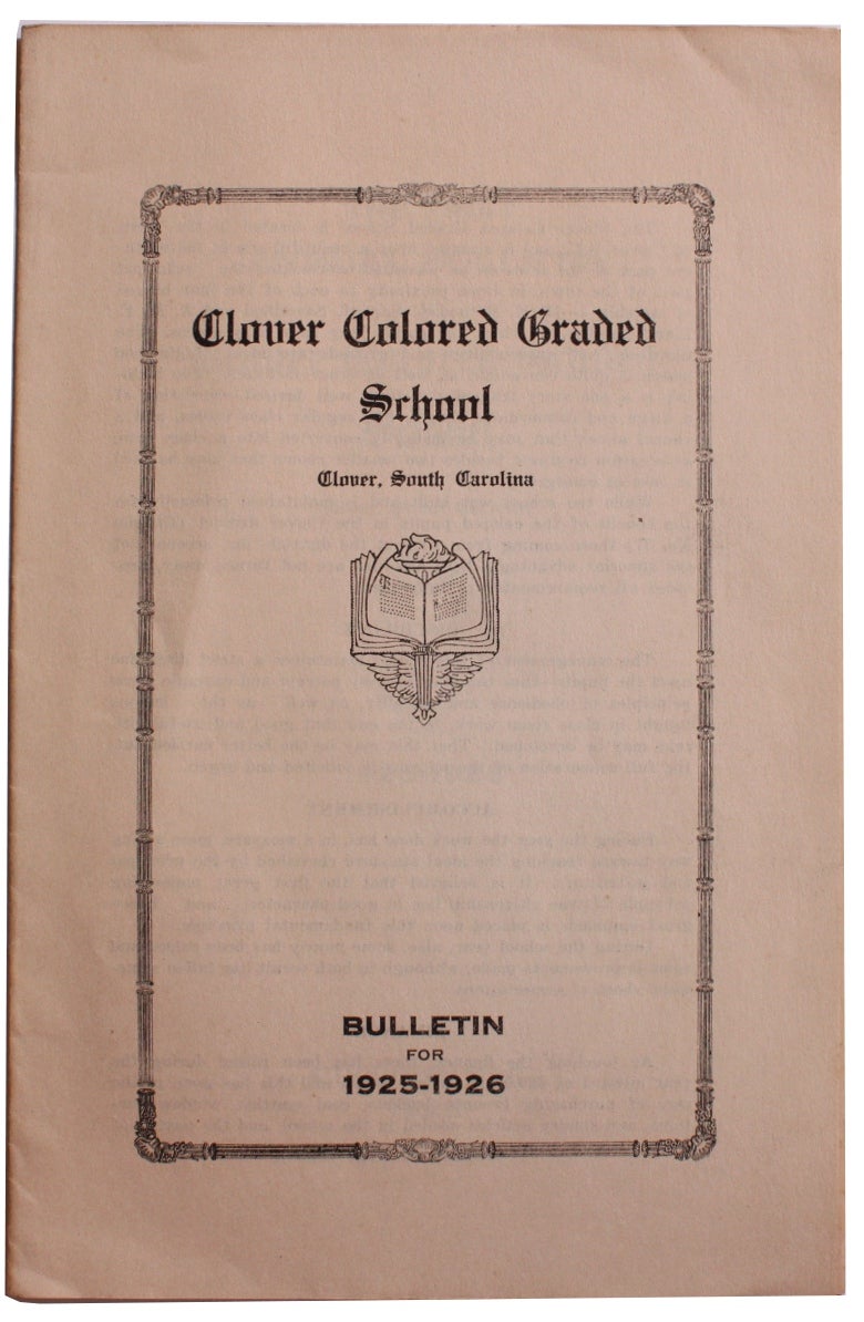 The First Annual Bulletin of Clover Colored Graded School