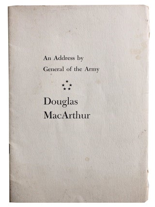 Item #6263 An Address by General of the Army Douglas MacArthur Duty, Honor, Country