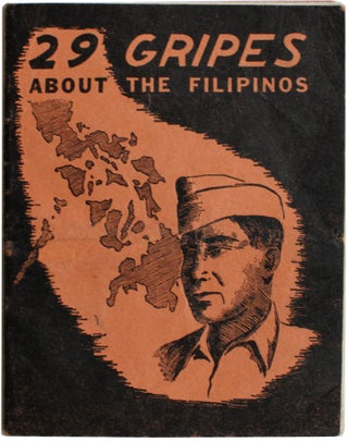 Item #7590 29 Gripes About the Filipinos. [Cover title