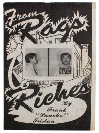Item #7602 From Rags to Riches. Frank “Pancho” Tristan