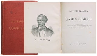 Autobiography of James L. Smith . . .