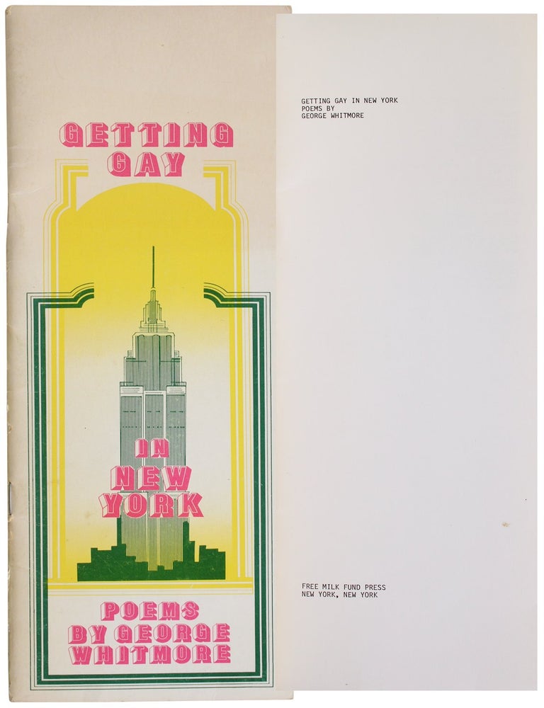 Item #8028 Getting Gay In New York. George Whitmore.