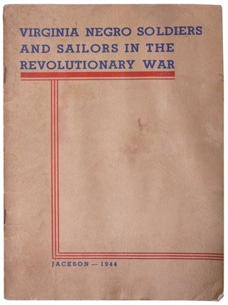 Virginia Negro Soldiers and Seamen in the Revolutionary War.