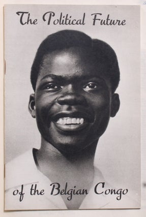 The Belgian Congo Today. A Research Report.
