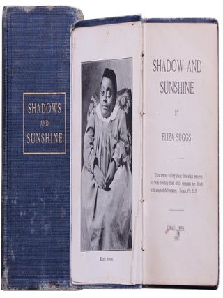 Item #8966 Shadow and Sunshine. Eliza Suggs